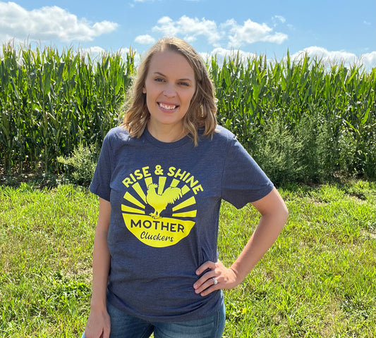 Rise & Shine Mother Cluckers